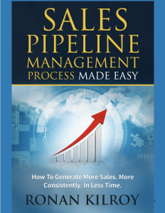 sales infrastructure, sales process design, sales process implementation, sales forecasting, sales pipeline management, sales opportunity management, sales enablement, sales operating system, sales playbook design